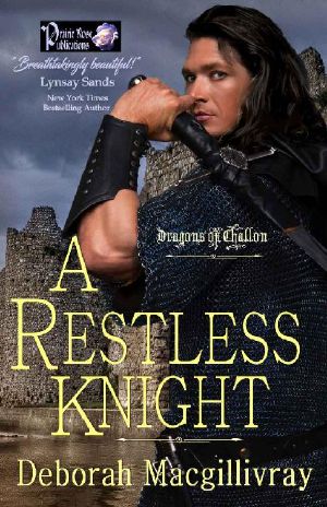 [The Dragons of Challon 01] • A Restless Knight